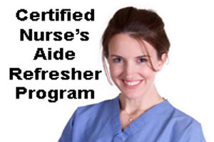 Certified Nurse’s Aide Refresher Program - Registration Cost
