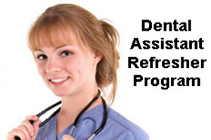 Dental Assistant Refresher Program - Registration Cost