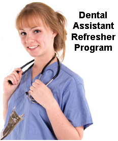 Dental Assistant Refresher Program