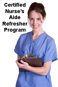 Certified Nurse’s Aide Refresher Program